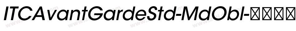 ITCAvantGardeStd-MdObl字体转换