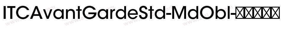 ITCAvantGardeStd-MdObl字体转换
