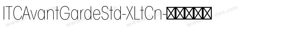 ITCAvantGardeStd-XLtCn字体转换