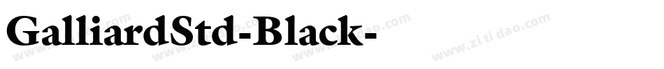 GalliardStd-Black字体转换