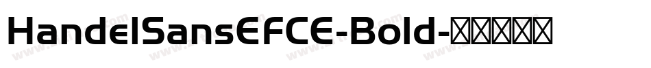 HandelSansEFCE-Bold字体转换