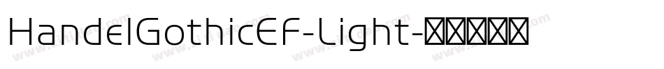 HandelGothicEF-Light字体转换