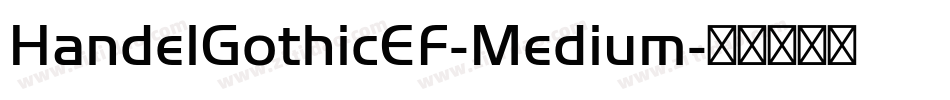 HandelGothicEF-Medium字体转换