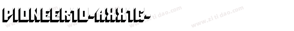 Pioneer10-axx1g字体转换