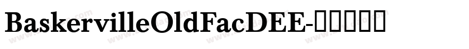 BaskervilleOldFacDEE字体转换