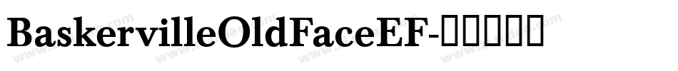 BaskervilleOldFaceEF字体转换