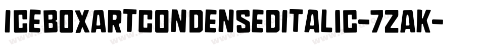IceboxArtCondensedItalic-7zAK字体转换