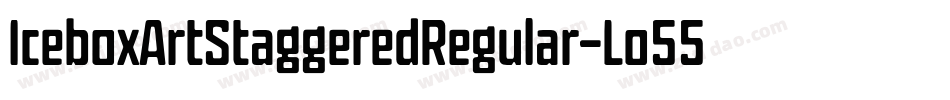 IceboxArtStaggeredRegular-Lo55字体转换 IceboxArtStaggeredRegular-Lo55字体转换