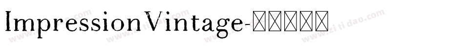 ImpressionVintage字体转换