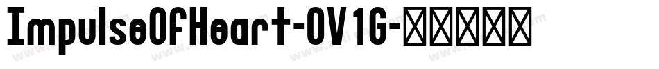 ImpulseOfHeart-0V1G字体转换