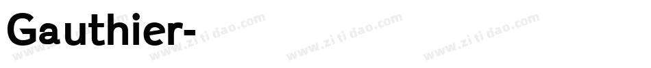 Gauthier字体转换