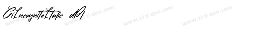 GiIncognitoItalic-7dPl字体转换