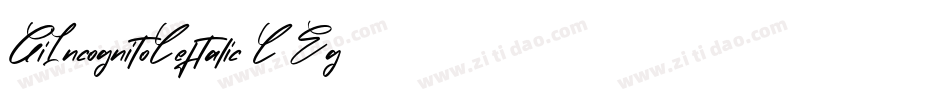 GiIncognitoLeftalic-L6Eg字体转换