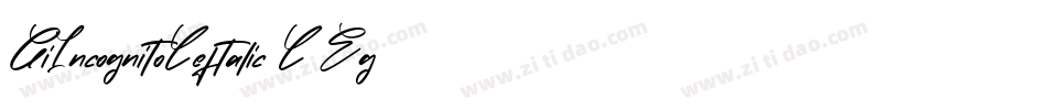 GiIncognitoLeftalic-L6Eg字体转换