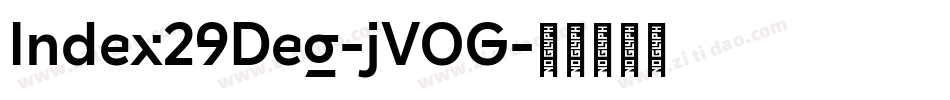 Index29Deg-jVOG字体转换