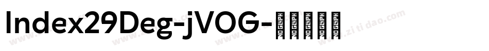 Index29Deg-jVOG字体转换