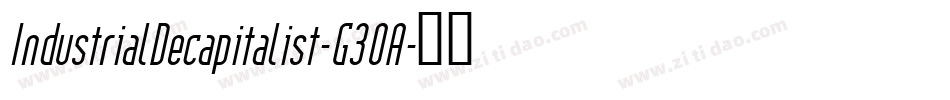IndustrialDecapitalist-G3OA字体转换