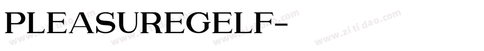 PleasureGelf字体转换