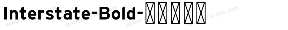 Interstate-Bold字体转换