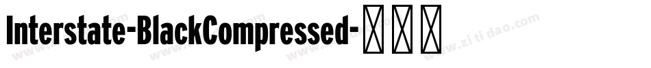 Interstate-BlackCompressed字体转换