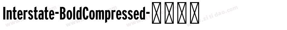 Interstate-BoldCompressed字体转换