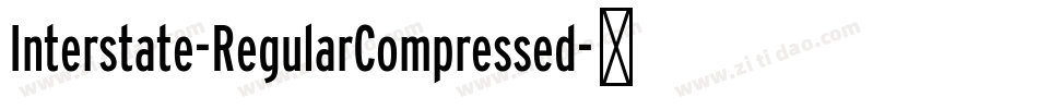 Interstate-RegularCompressed字体转换