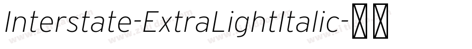 Interstate-ExtraLightItalic字体转换