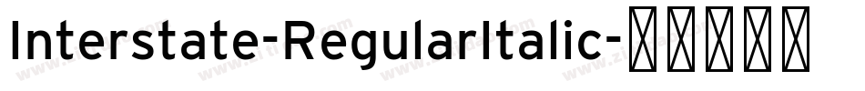 Interstate-RegularItalic字体转换