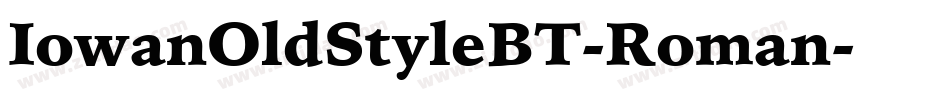 IowanOldStyleBT-Roman字体转换 IowanOldStyleBT-Roman字体转换