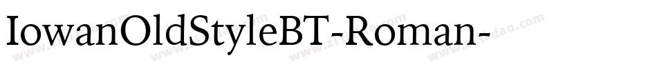IowanOldStyleBT-Roman字体转换 IowanOldStyleBT-Roman字体转换