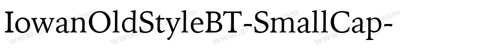 IowanOldStyleBT-SmallCap字体转换