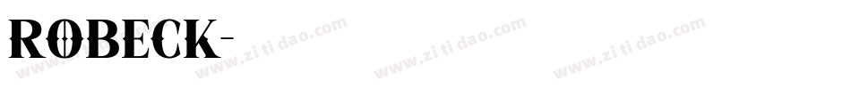 Robeck字体转换