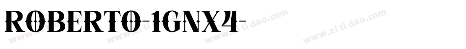 Roberto-1GnX4字体转换