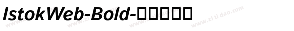 IstokWeb-Bold字体转换