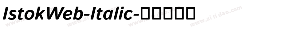 IstokWeb-Italic字体转换