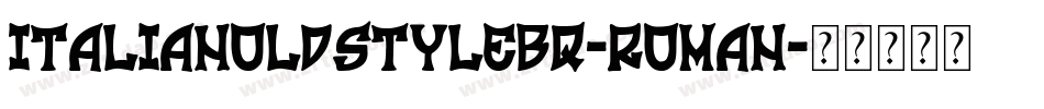 ItalianOldstyleBQ-Roman字体转换