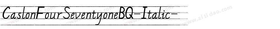 CaslonFourSeventyoneBQ-Italic字体转换