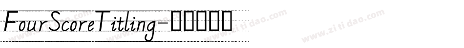 FourScoreTitling字体转换