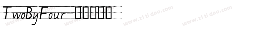 TwoByFour字体转换 TwoByFour字体转换