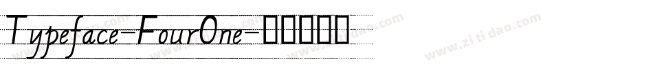 Typeface-FourOne字体转换