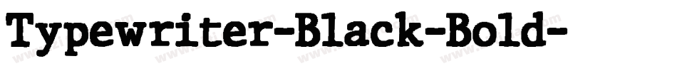 Typewriter-Black-Bold字体转换