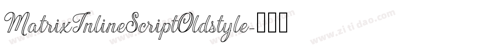 MatrixInlineScriptOldstyle字体转换