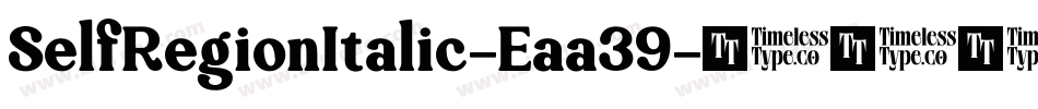 SelfRegionItalic-Eaa39字体转换