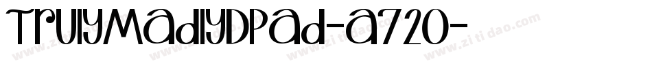 TrulyMadlyDpad-a72o字体转换