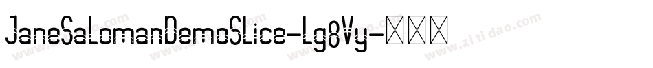 JaneSalomanDemoSlice-lg8Vy字体转换