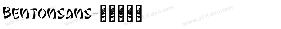 Bentonsans字体转换