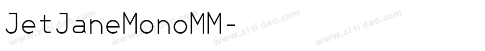 JetJaneMonoMM字体转换
