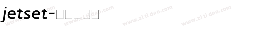 jetset字体转换