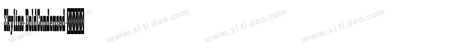 Skyline-BoldCondensed字体转换