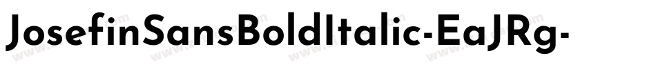 JosefinSansBoldItalic-EaJRg字体转换